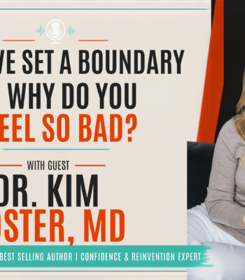 SaCola Lehr and Dr. Kim Foster featured on Work it, Live it, Own it! for a conversation about boundary guilt, identity, and work-life harmony.
